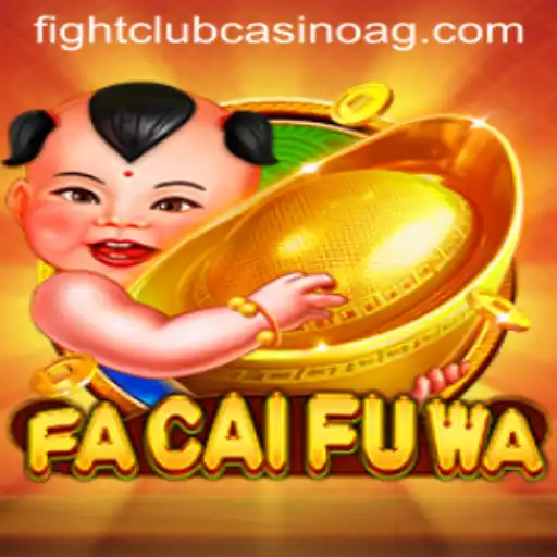 Discover the Exciting World of FaCaiFuWa and Unlock Your Fortune